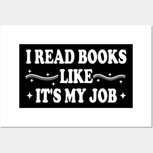 I Read Books Like It's My Job Posters and Art